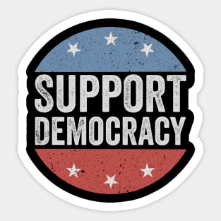Support Democracy Sticker